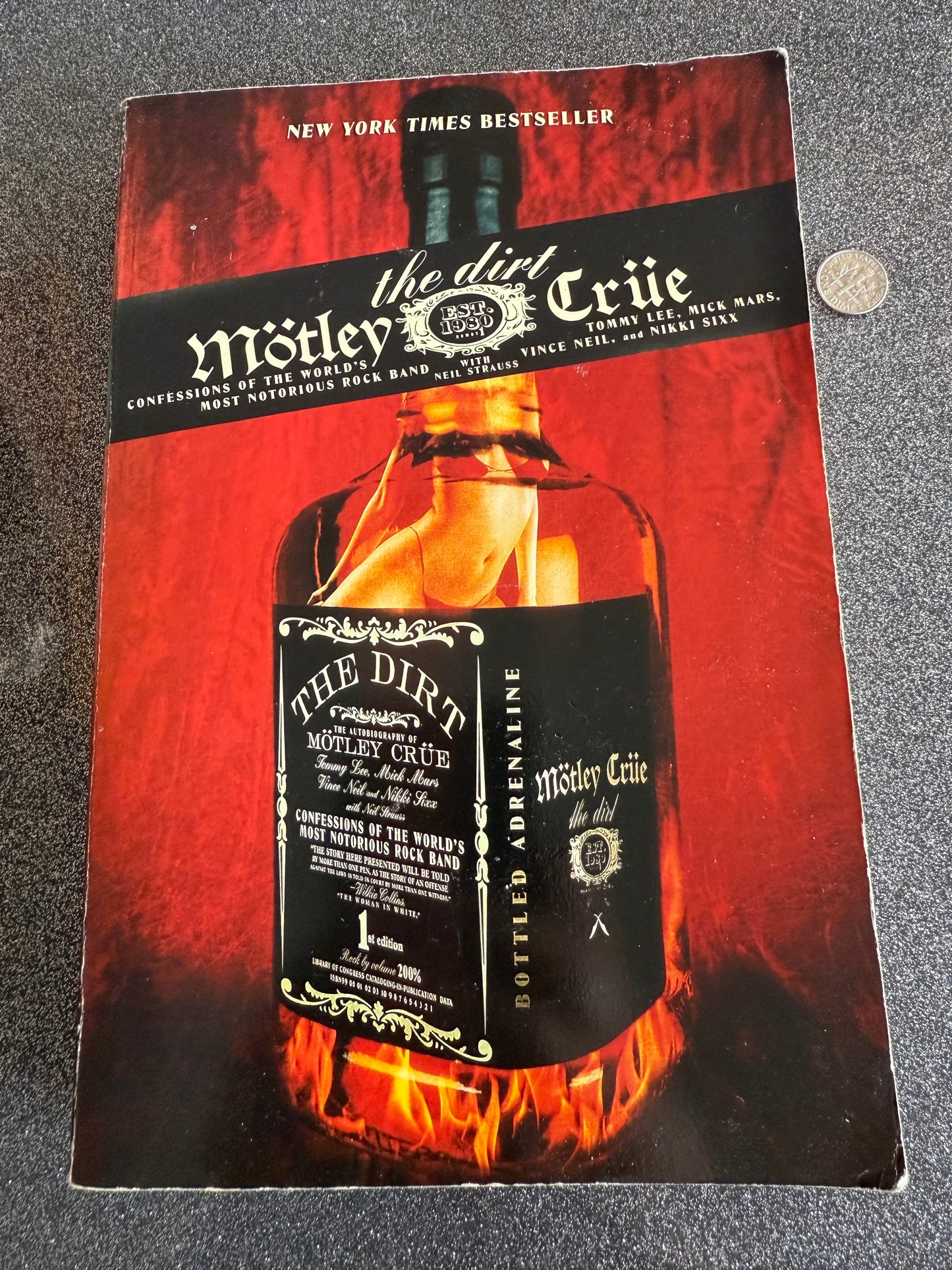 Mötley Crüe's THE DIRT (my gently used copy)